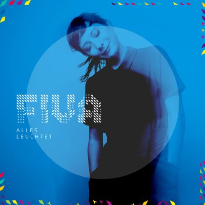 Fiva - Alles Leuchtet (Colored, 2 LPs + CD)