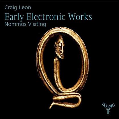Craig Leon - Early Electronic Works: Nommos Visiting