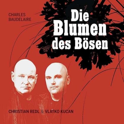 Christian Redl & Vlatko Ku - Die Blumen Des Boesen