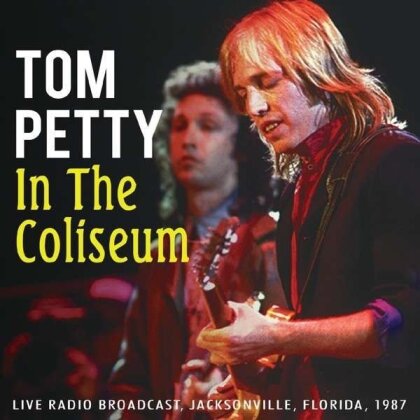 Tom Petty - In The Coliseum (2 LPs)