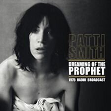Patti Smith - Dreaming Of The Prophet - 1975 Radio Broadcast - Live (LP)
