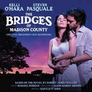 Bridges Of Madison County - Original Broadway Cast Recording