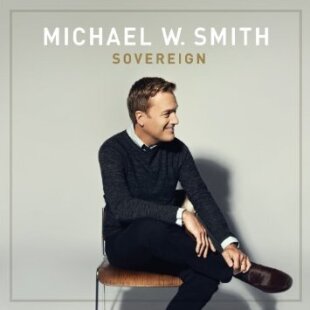 Michael W. Smith - Sovereign (Deluxe Edition, CD + DVD)