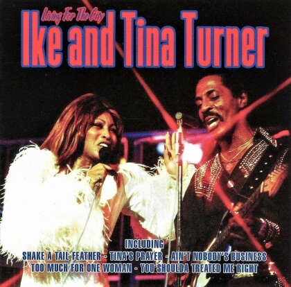 Ike Turner & Tina Turner - Living For The City