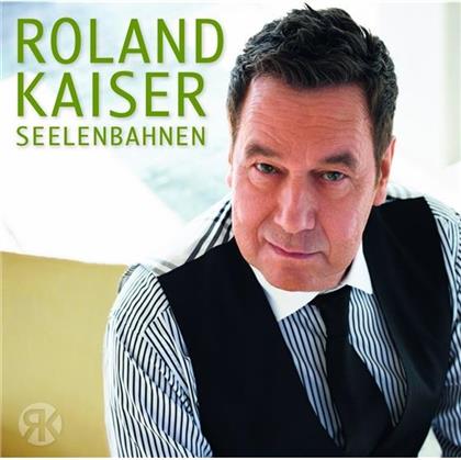 Roland Kaiser - Seelenbahnen
