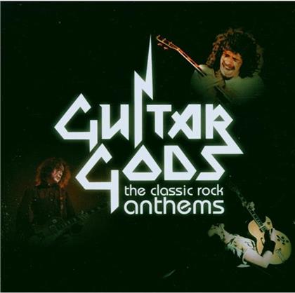 Guitar Gods: Classic Rock Anthems