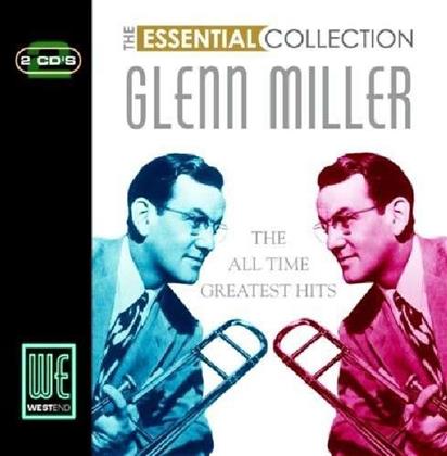 Glenn Miller - Essential Collection - 2006