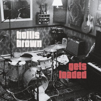 Hollis Brown - Gets Loaded (LP)
