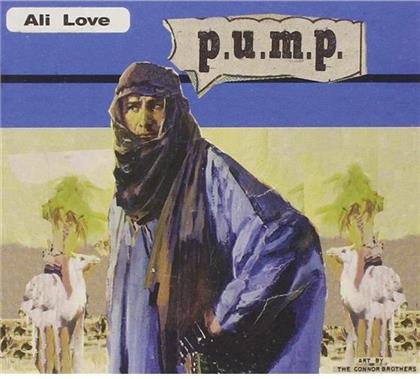 Ali Love - P.U.M.P. (Digipack)