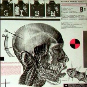 G.I.S.M. - Military Affairs Neurotic (LP)