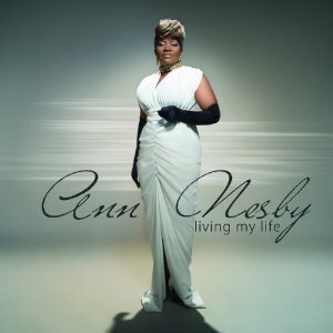 Ann Nesby - Living My Life
