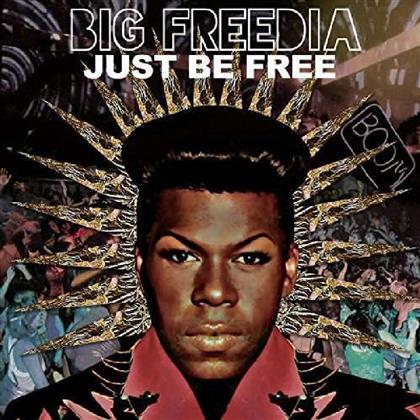 Big Freedia - Just Be Free (LP)