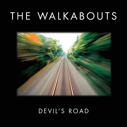 The Walkabouts - Devil's Road (Deluxe Edition, 2 CDs)