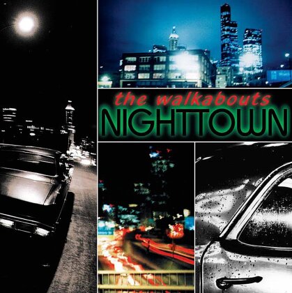 The Walkabouts - Nighttown (Deluxe Edition, 2 CDs)