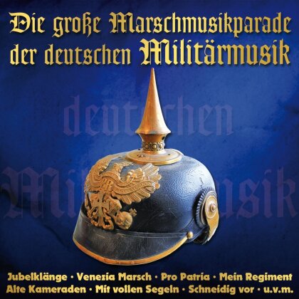 Die Große Marschmusikparade De (2 CDs)