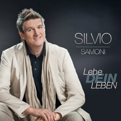 Silvio Samoni - Lebe Dein Leben