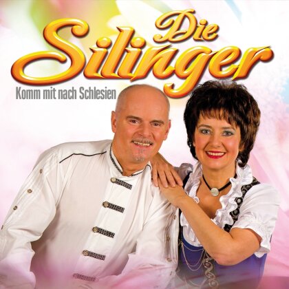 Die Sillinger - Komm Mit Nach Schlesien