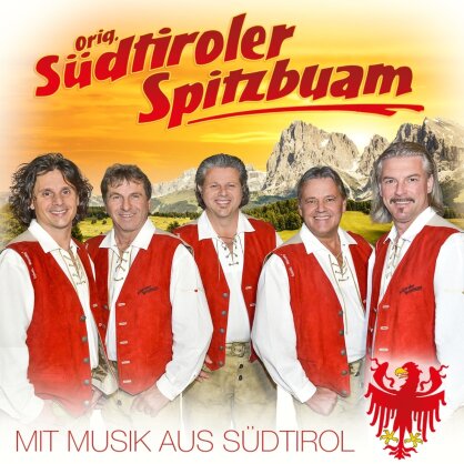 Südtiroler Spitzbuam - Mit Musik Aus Südtirol