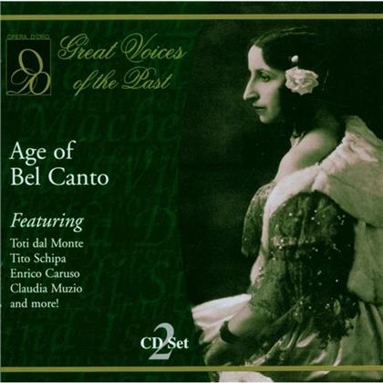Toti dal Monte, Claudia Muzio, +, Tito Schipa & Enrico Caruso - Age Of Bel Canto - Great Voices Of The Past (2 CDs)