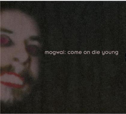 Mogwai - Come On Die Young (New Version, 2 CDs)