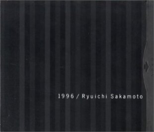 Ryuichi Sakamoto - 1996 (New Version, Remastered)