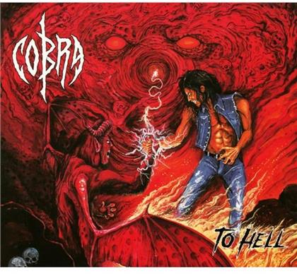 Cobra (Hard Rock) - To Hell (Digipack)