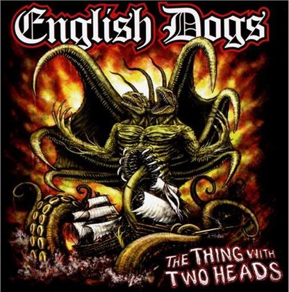 English Dogs - Thing With Two Heads