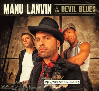 Manu Lanvin - Son(S) Of The Blues