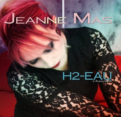 Jeanne Mas - H2 Eau (Digipack)
