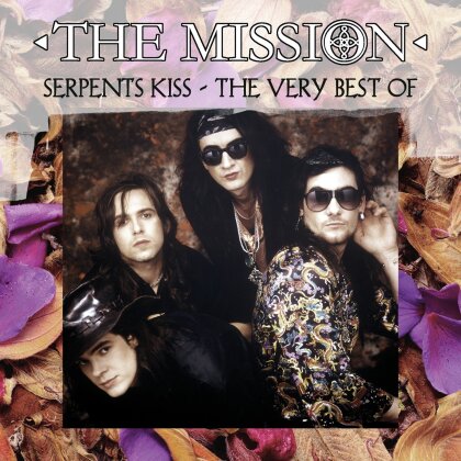 The Mission - Serpents Kiss