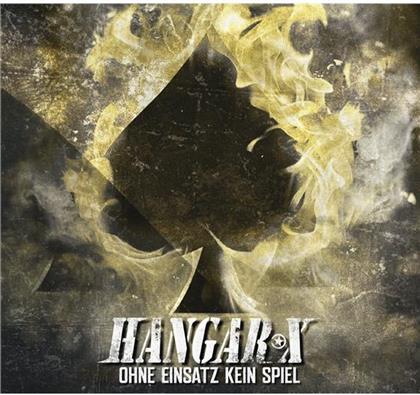 Hangar X - Ohne Einsatz Kein Spiel