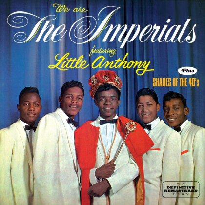 Little Anthony - We Are The Imperials + Shades