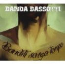 Banda Bassotti - Banditi Senza Tempo