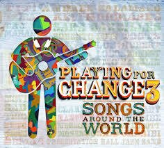 Playing For Change - 3: Songs Around The World (CD + DVD)