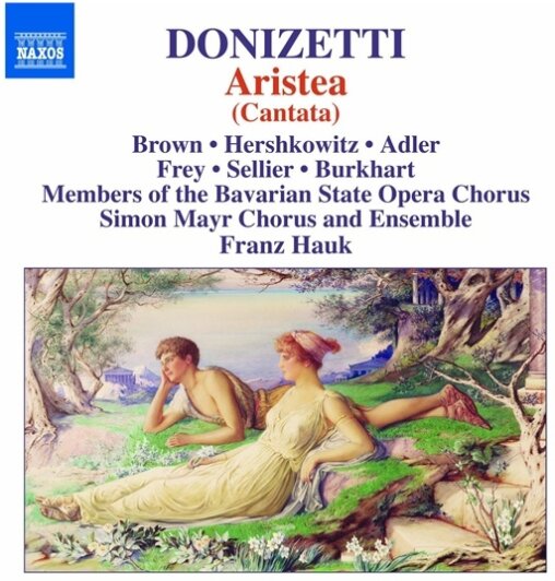 Gaetano Donizetti (1797-1848), Franz Hauk, Andrea Lauren Brown, Caroline Adler, Sara Hershkowitz, … - Aristea (Kantate)