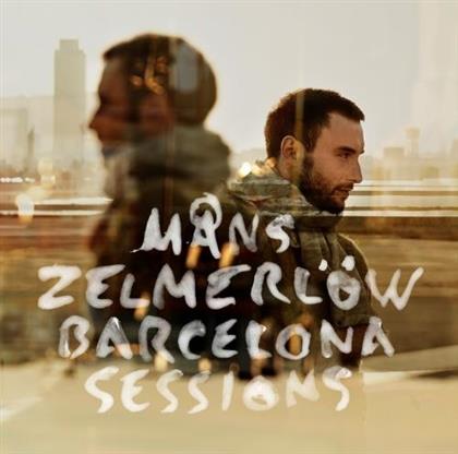 Mans Zelmerlöw - Barcelona Sessions