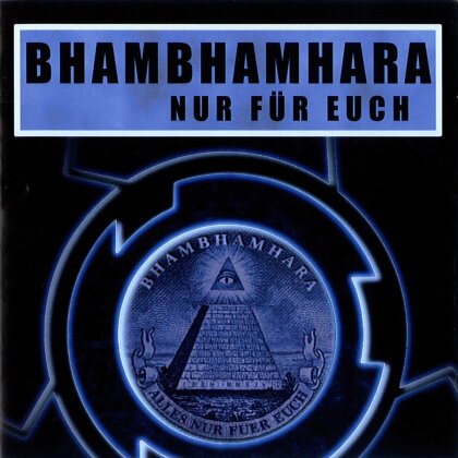 Bhambhamhara - Kreislauf/Nur Fuer Euch