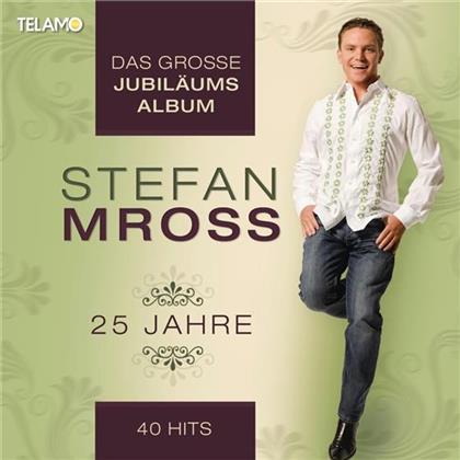 Stefan Mross - Das Grosse Jubilaeums (2 CDs)