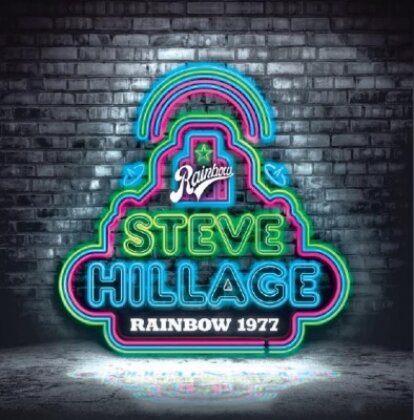 Steve Hillage - Live At The Rainbow 1977