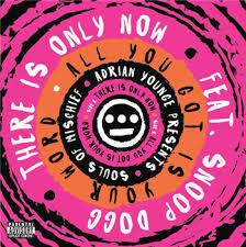 Souls Of Mischief & Adrian Younge - There Is Only Now - 7 Inch (7" Single)