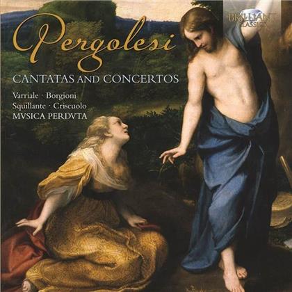 Giovanni Battista Pergolesi (1710-1736), Renato Criscuolo, Valentina Varriale, Mauro Borgioni & Mvsica Perdvta - Kantaten Und Konzerte - Cantatas And Concertos