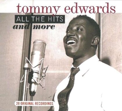 Tommy Edwards - All The Hits & More