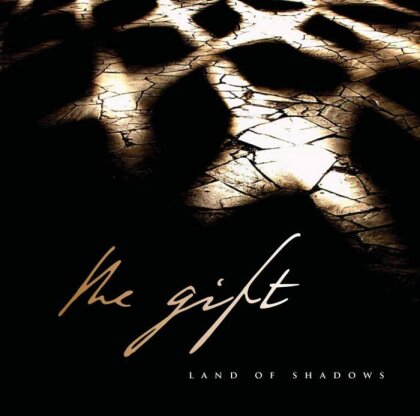 Gift - Land Of Shadows