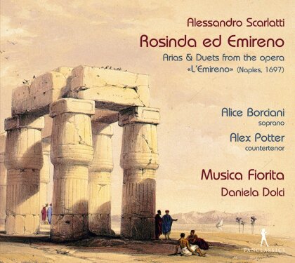 Alessandro Scarlatti (1660-1725), Daniela Dolci, Alice Borciani, Alex Potter & Musica Fiorita - Rosinda Ed Emireno, Arias & Duets from L'Emireno (Naples 1697)
