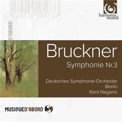 Anton Bruckner (1824-1896), Kent Nagano & Deutsches Symphonie-Orchester Berlin - Symphony No.3
