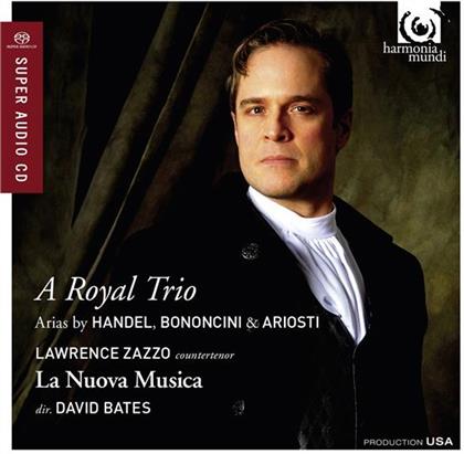 Georg Friedrich Händel (1685-1759), Ariosti, Bononcini, David Bates, Lawrence Zazzo, … - A Royal Trio - Ein königliches Trio: Opernarien