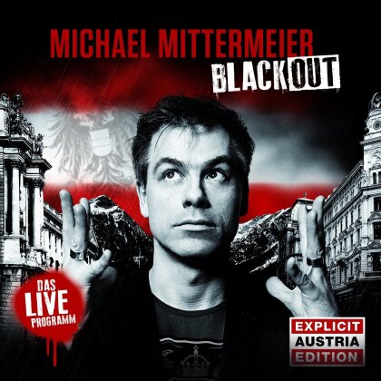 Michael Mittermeier - Blackout - Austria Edition