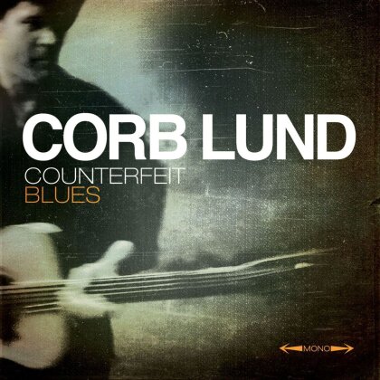Corb Lund - Counterfeit Blues (LP + Digital Copy)
