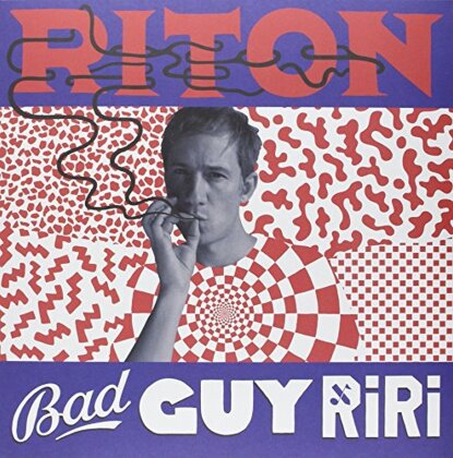 Riton - Bad Guy Ri Ri (12" Maxi)