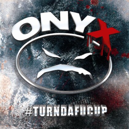 Onyx - #Turndafucup